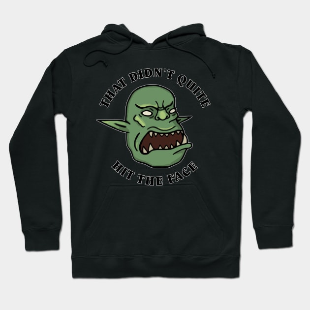 SMOrc That Didn't Quite Hit The Face SMOrc Hoodie by hiwattart